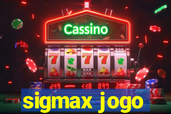 sigmax jogo